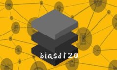 biasd120