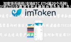 要找到TPWallet的TRC地址，您可以按照以下步骤进行