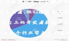 区块链的参与部门通常可以分为多个关键类别。