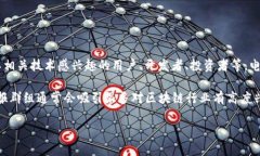 区块链ET工会电报指的是与区块链技术相关的ET（