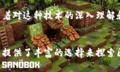 在回答“网页的区块链是什么软件”之前，我们